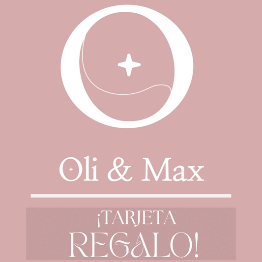 TARJETA REGALO - OLI & MAX
